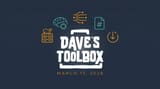 Dave's Toolbox -- March 17, 2026