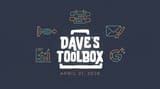 Dave’s Toolbox -- April 21, 2026